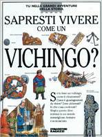 Copertina di Sapresti vivere come un vichingo? 