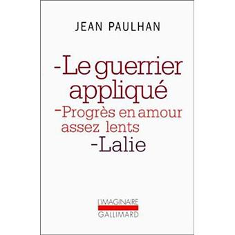 Copertina di Le Guerrier appliqué - Progrès en amour assez lents - Lalie