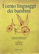 I cento linguaggi dei bambini