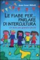 Le fiabe per parlare di interc...