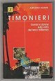 Timonieri  1: (Dalle Americhe)