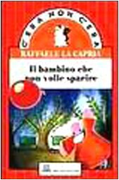 Copertina di Il bambino che non vuole sparire